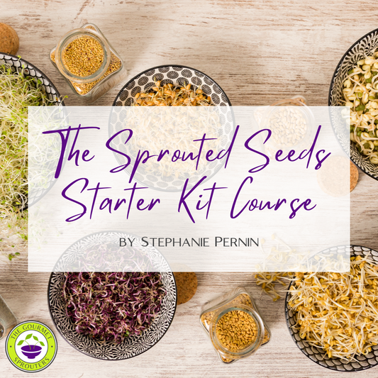 Gourmet Sprouters - Seed Sprouting Course